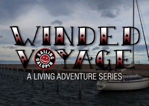 Winded Voyage episode 7, testing life aboard