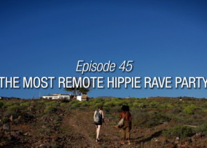 The Most Remote Hippie Rave Party