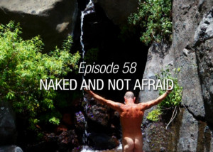 Naked and not afraid