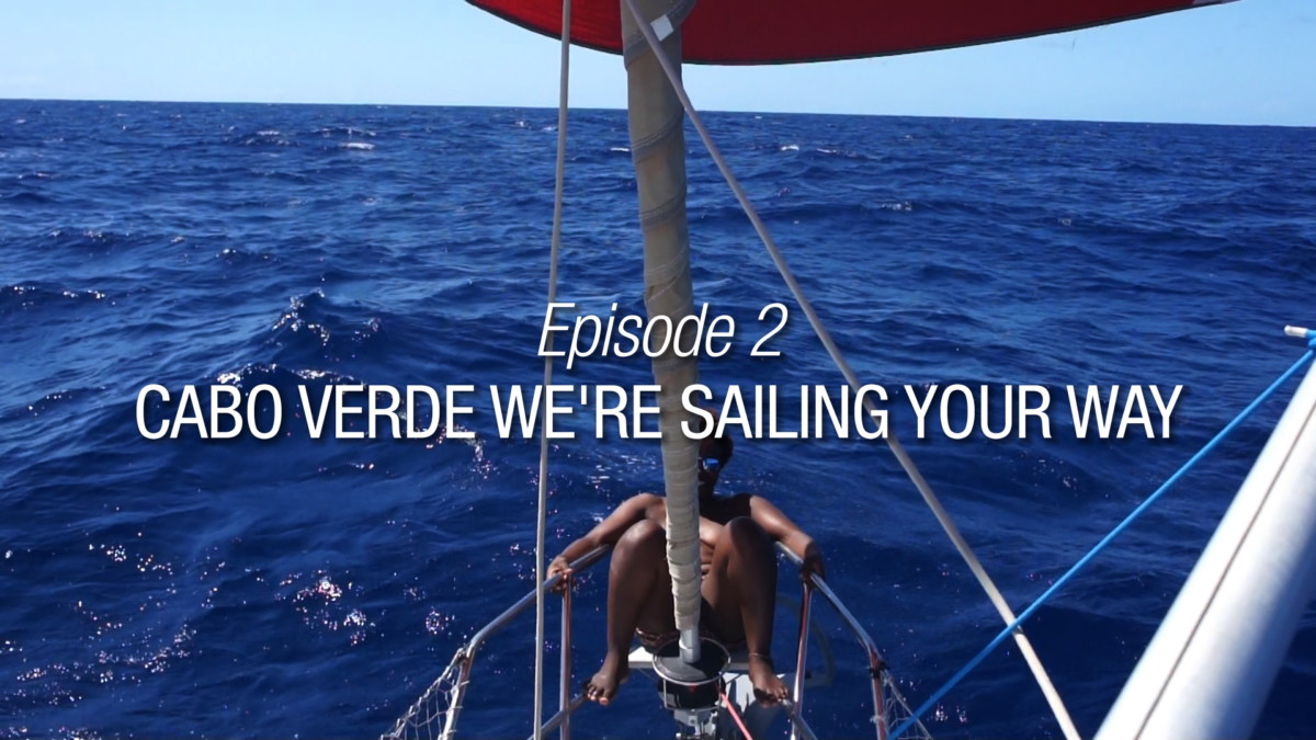 Cabo Verde we're sailing your way