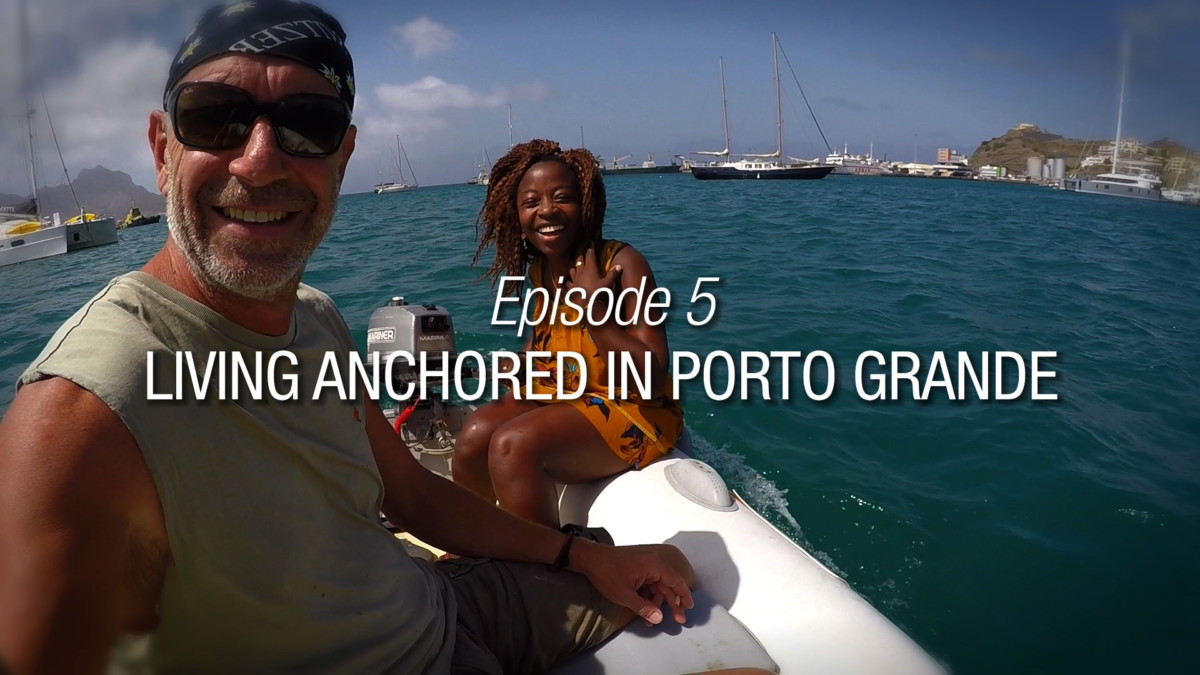 Living Anchored In Porto Grande