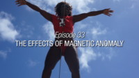 Episode 33 | The Effect Of Magnetic Anomaly